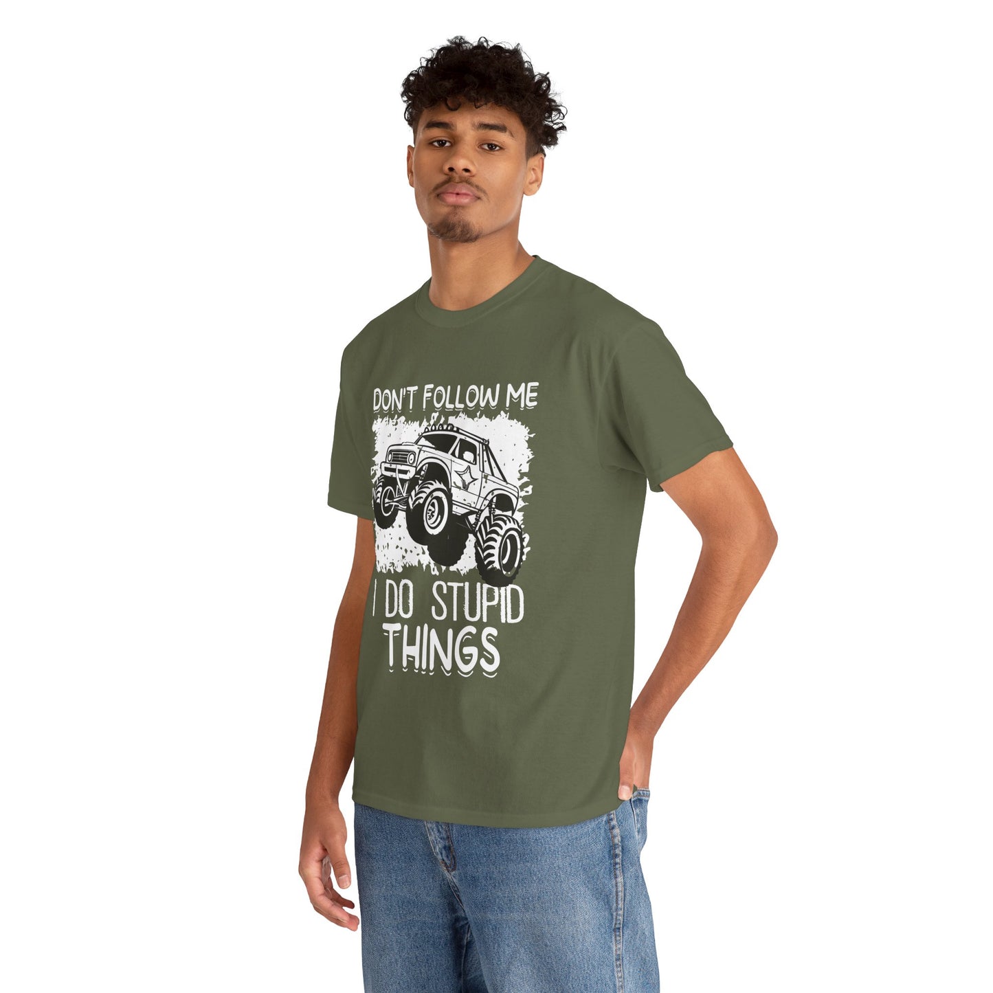 Don't Follow Me, I Do Stupid Things' Off-Road Humor Tee