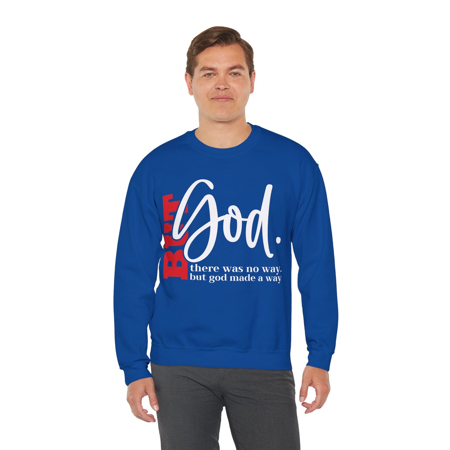 But God Inspirational Sweatshirt