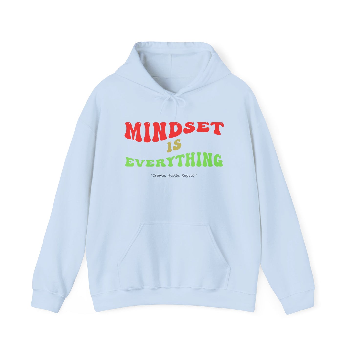 Mindset is Everything Hoodie – Unisex
