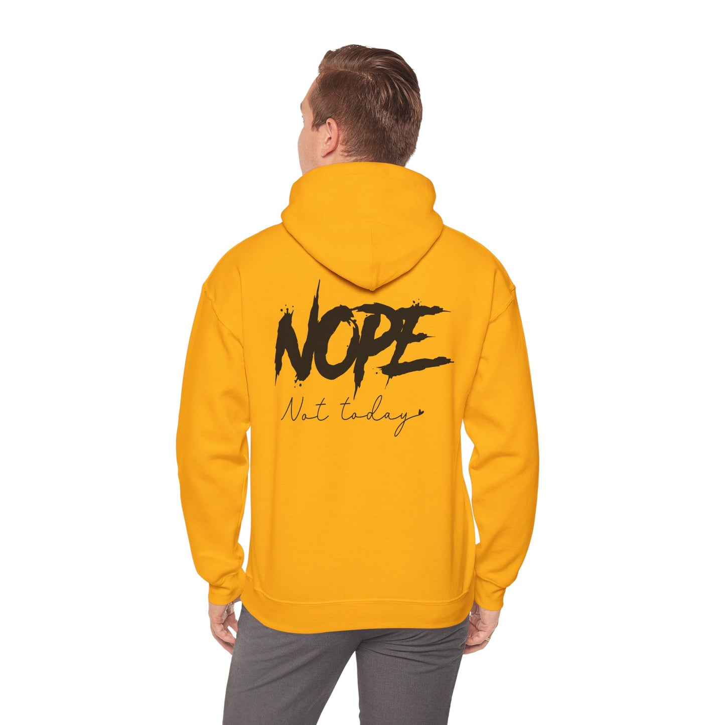 'NOPE Not Today' Hoodie - Unisex
