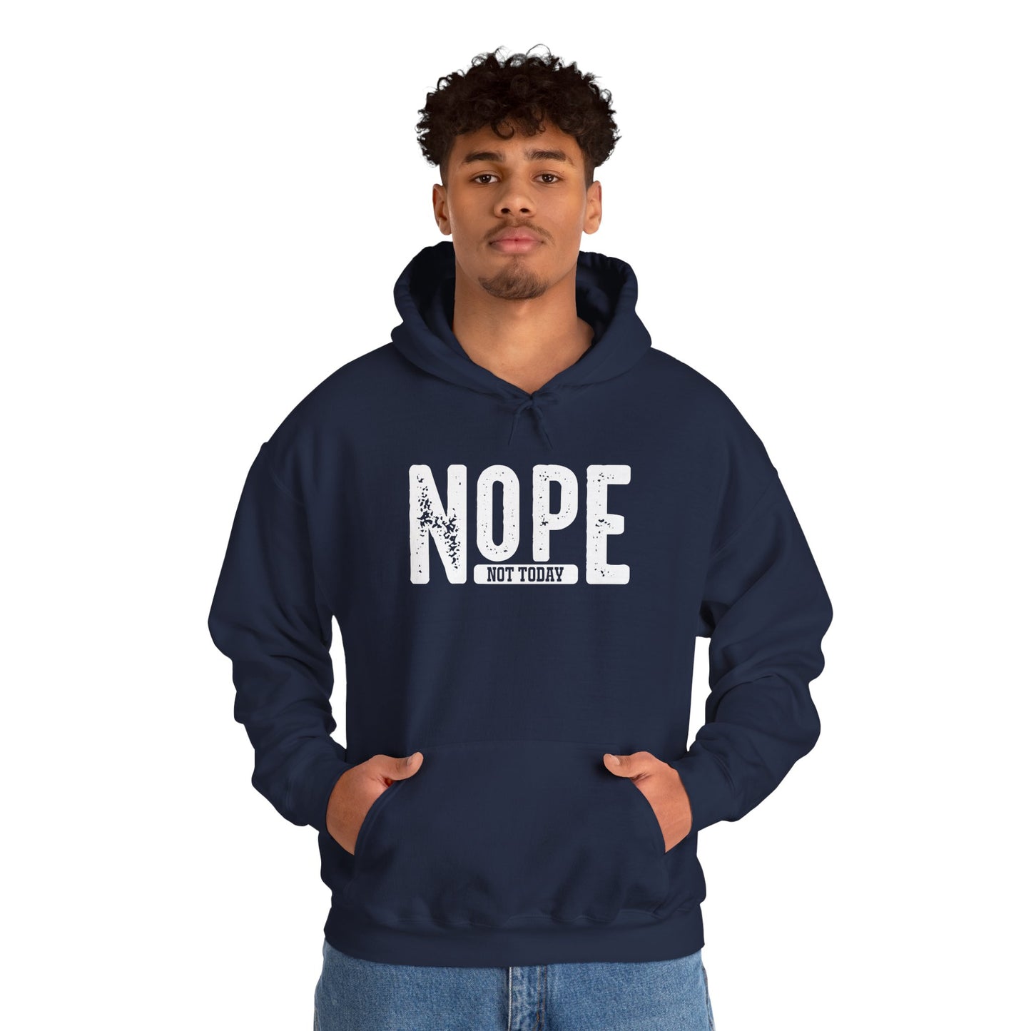 'NOPE Not Today' Hoodie - Unisex