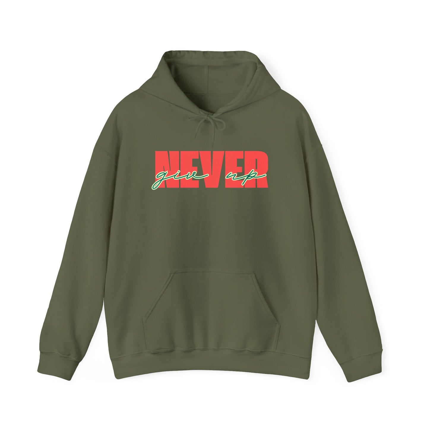 Never Give Up Hoodie – Unisex