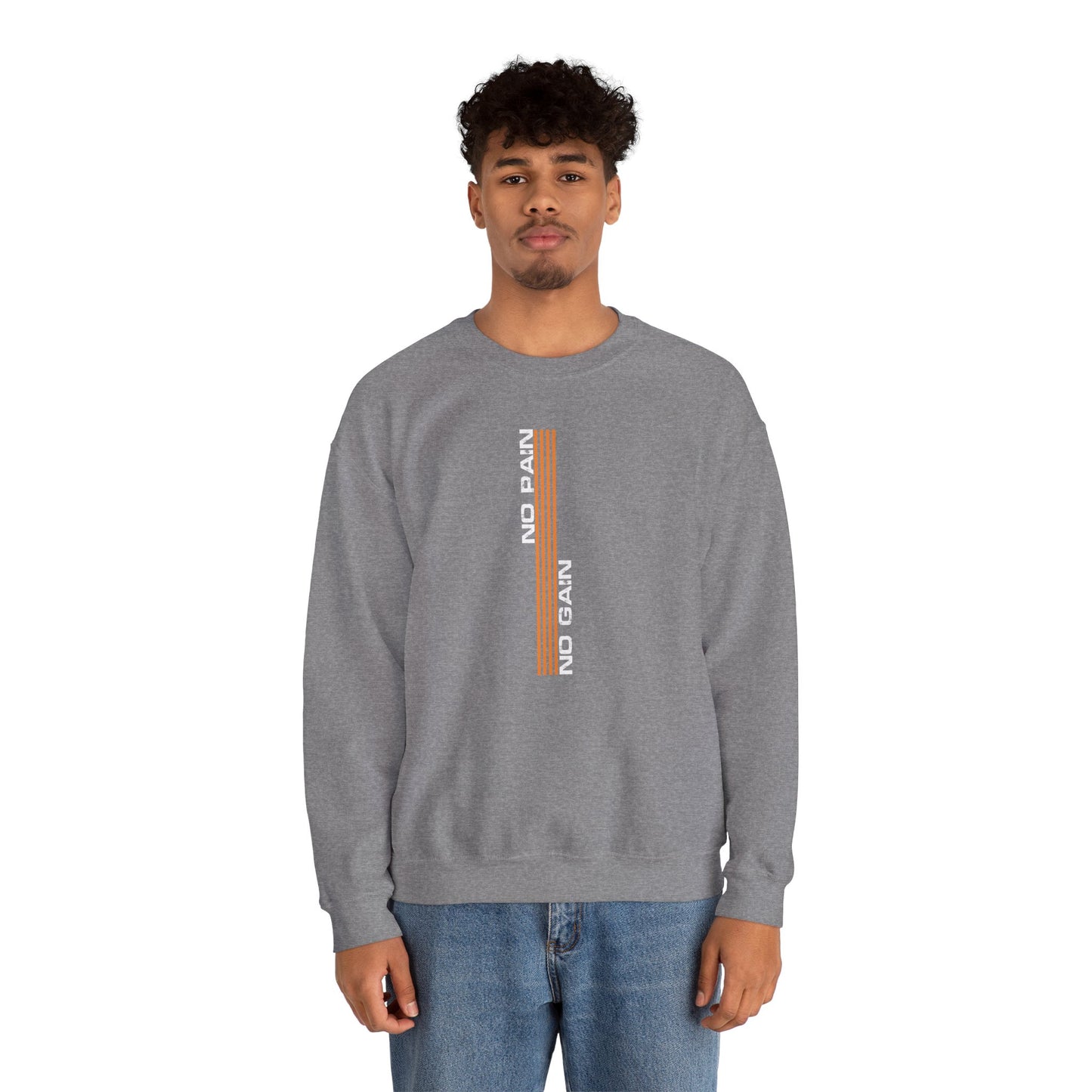 No Pain No Gain Sweatshirt