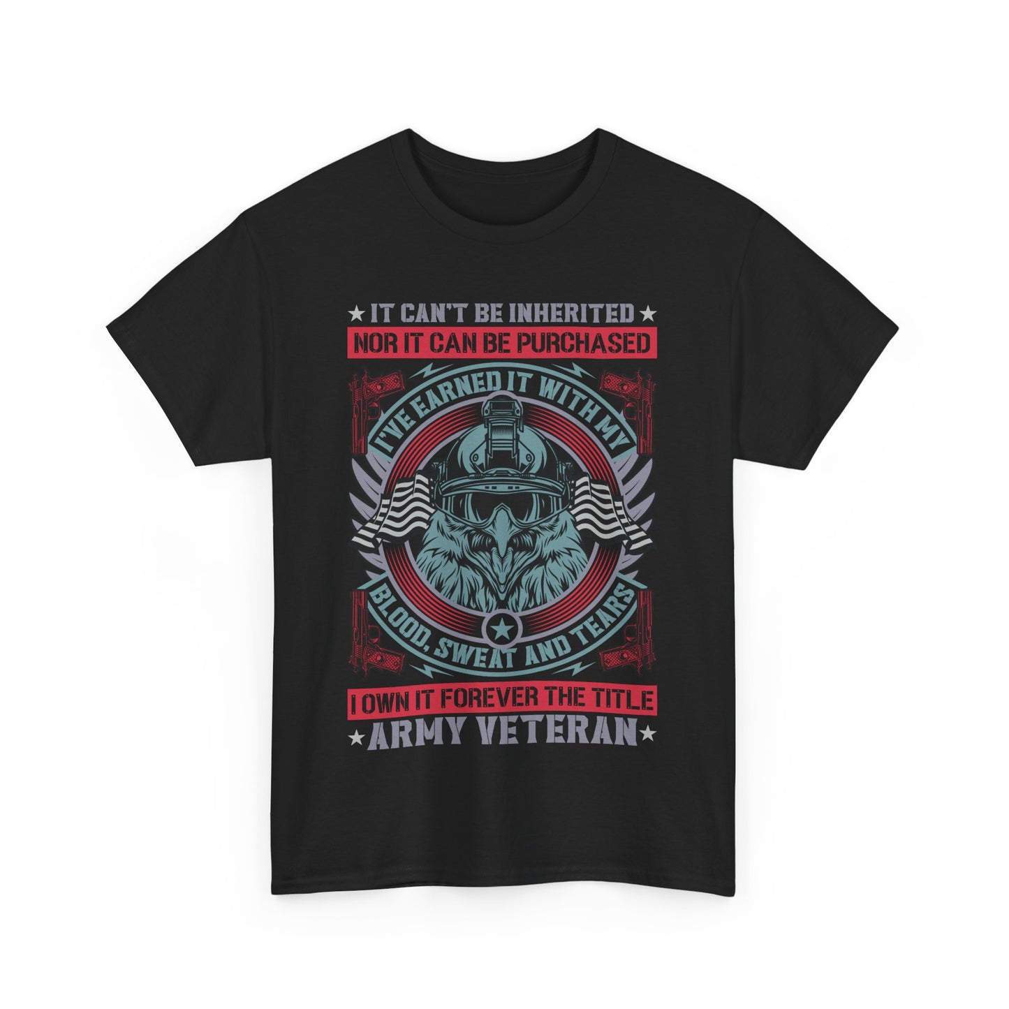 I own it forever- army veteran Tee