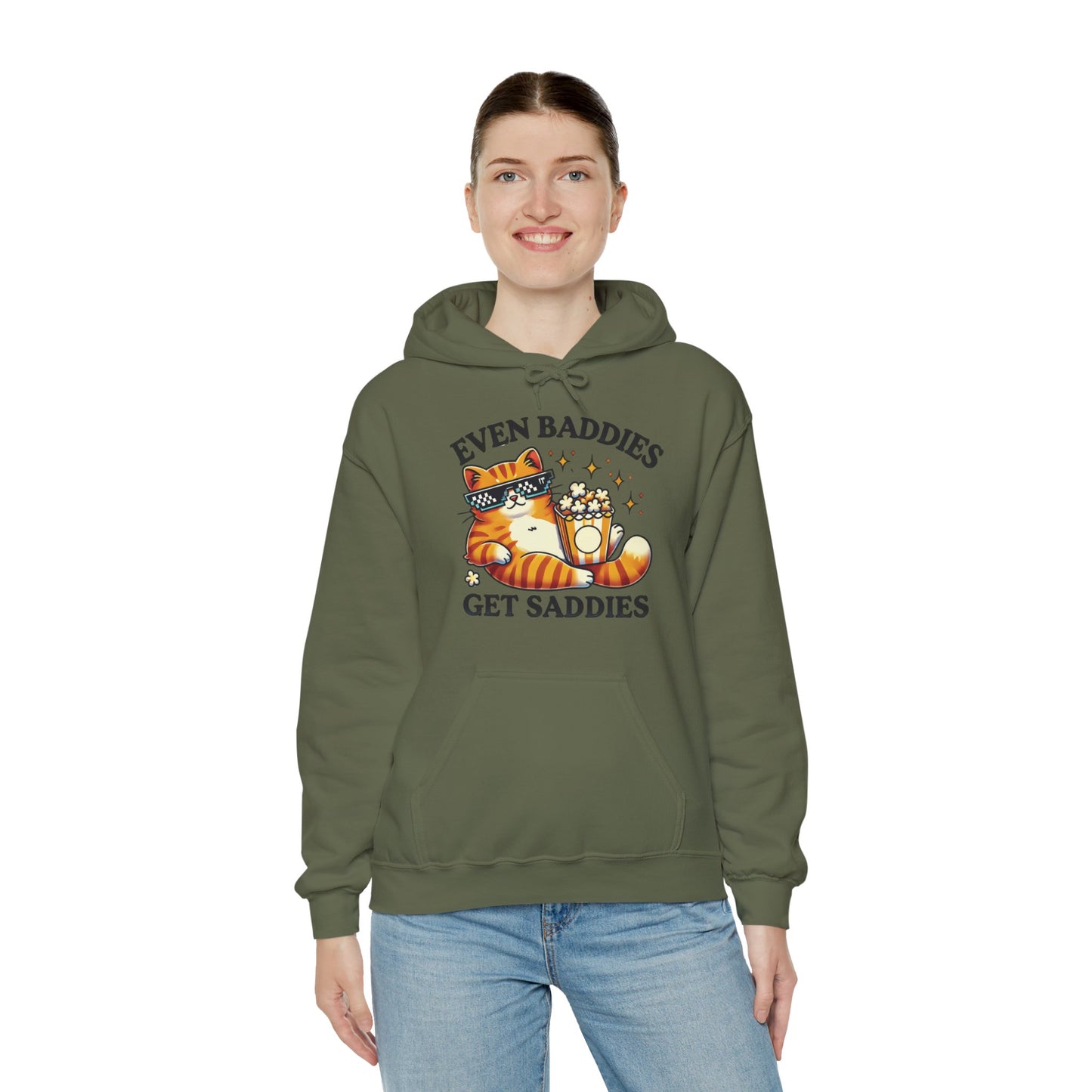 Even Baddies Get Saddies Hoodie