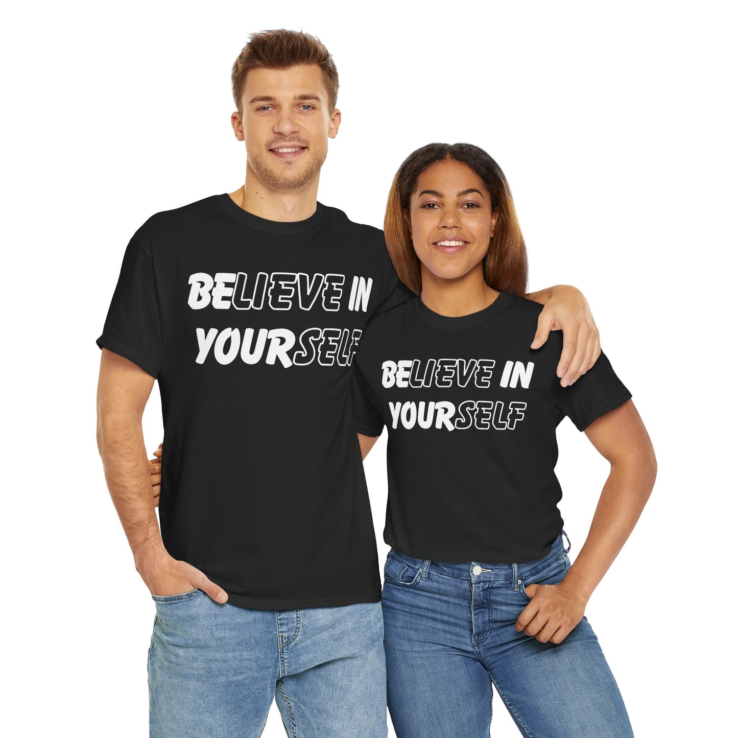 Believe in Yourself Tee - Unisex