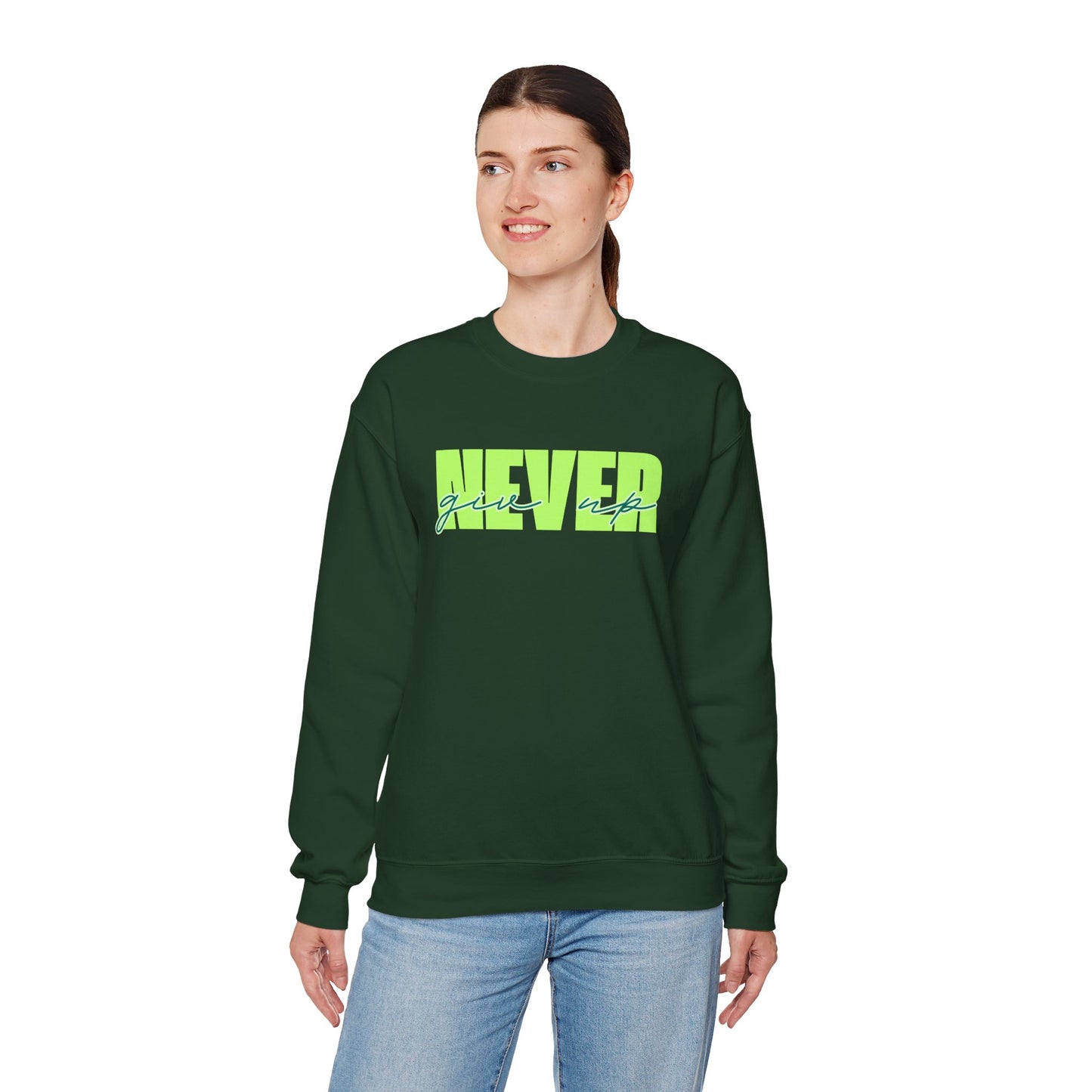 Never Give Up Sweatshirt - Unisex