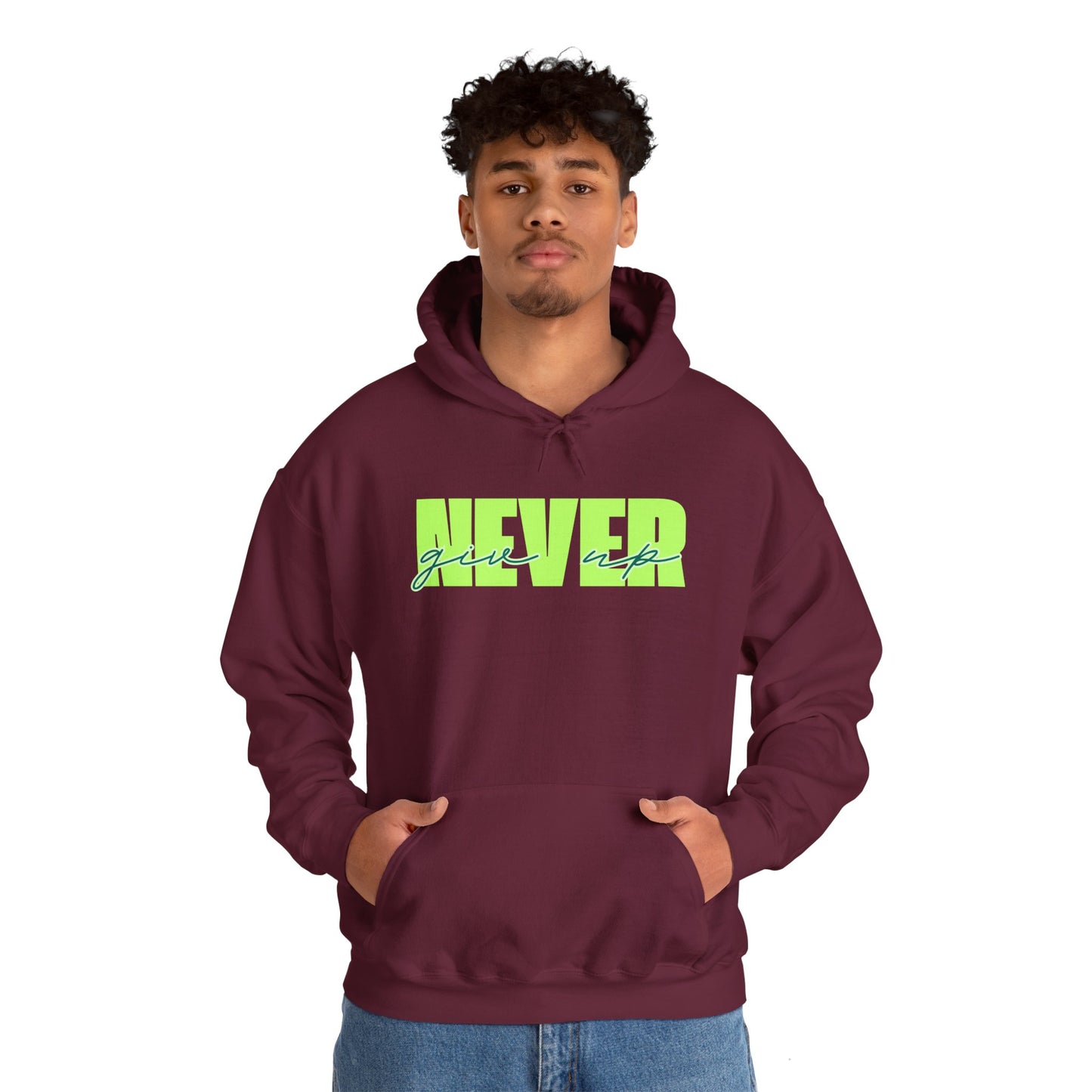 Never Give Up Hoodie – Unisex