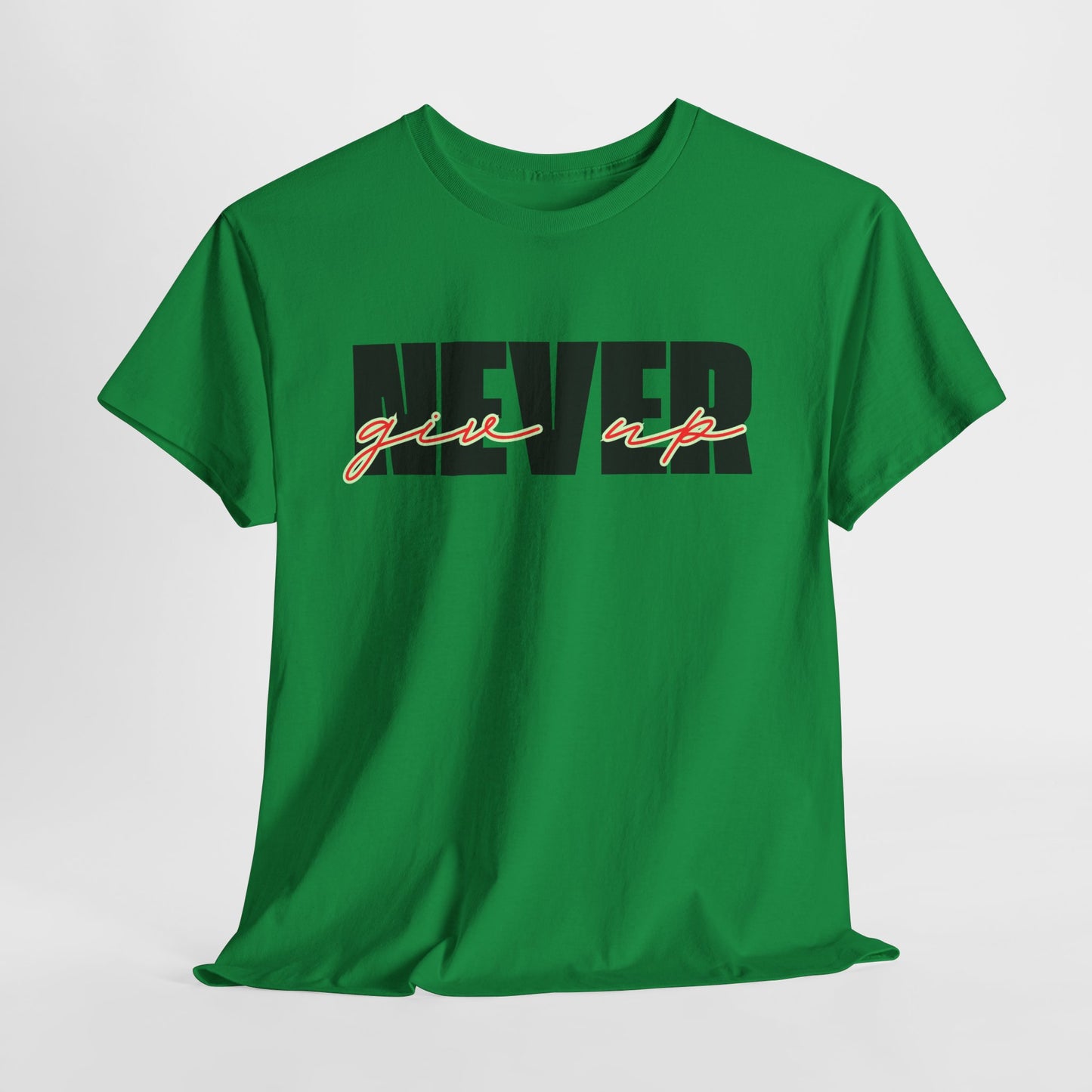 Never Give Up Tee - Unisex