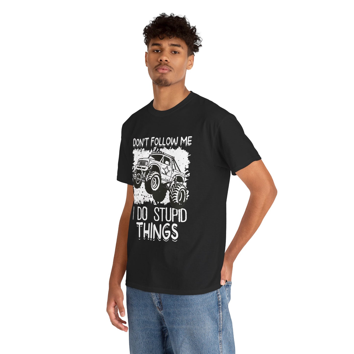 Don't Follow Me, I Do Stupid Things' Off-Road Humor Tee
