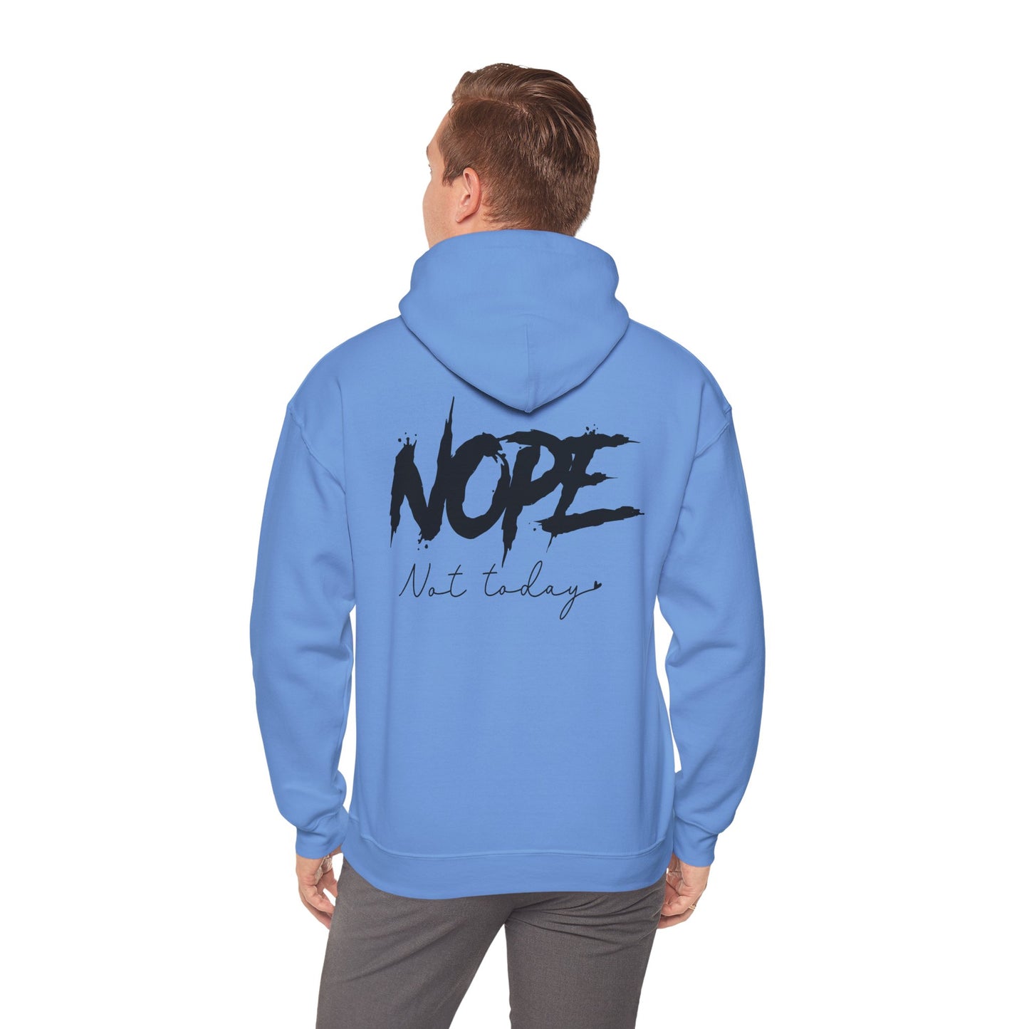 'NOPE Not Today' Hoodie - Unisex