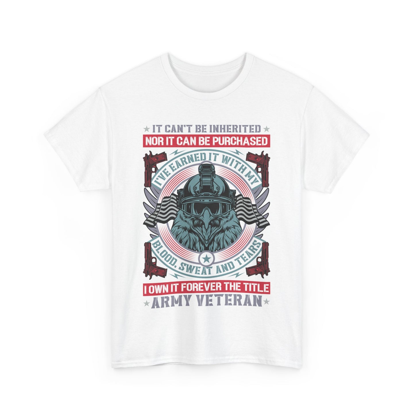 I own it forever- army veteran Tee