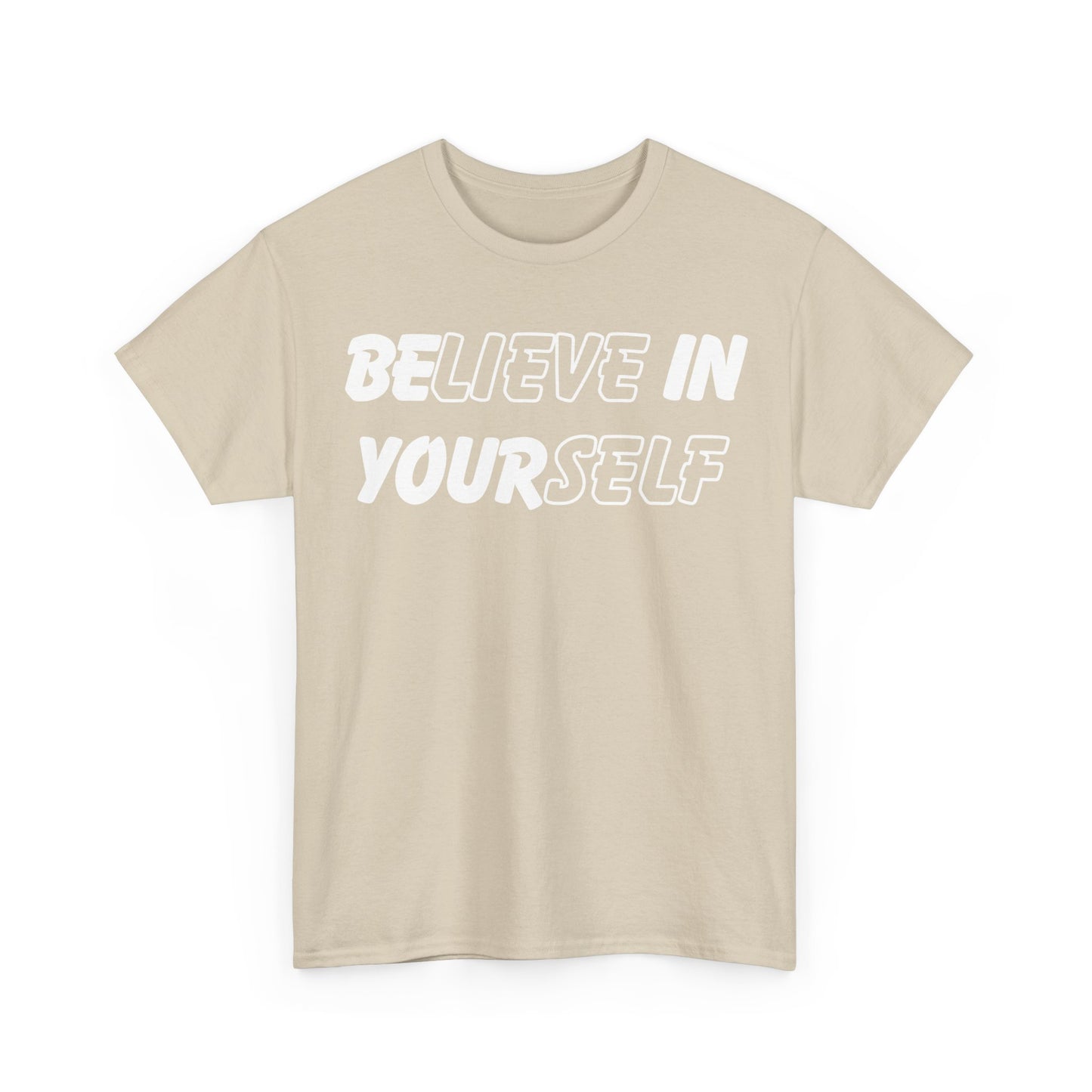 Believe in Yourself Tee - Unisex