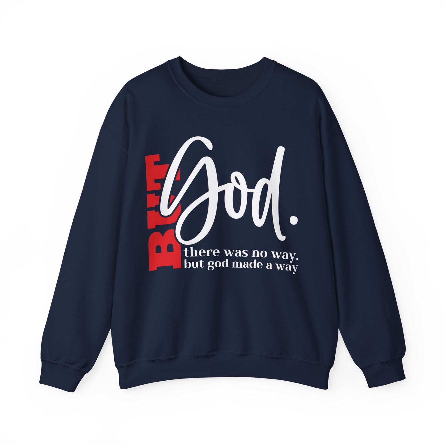 But God Inspirational Sweatshirt