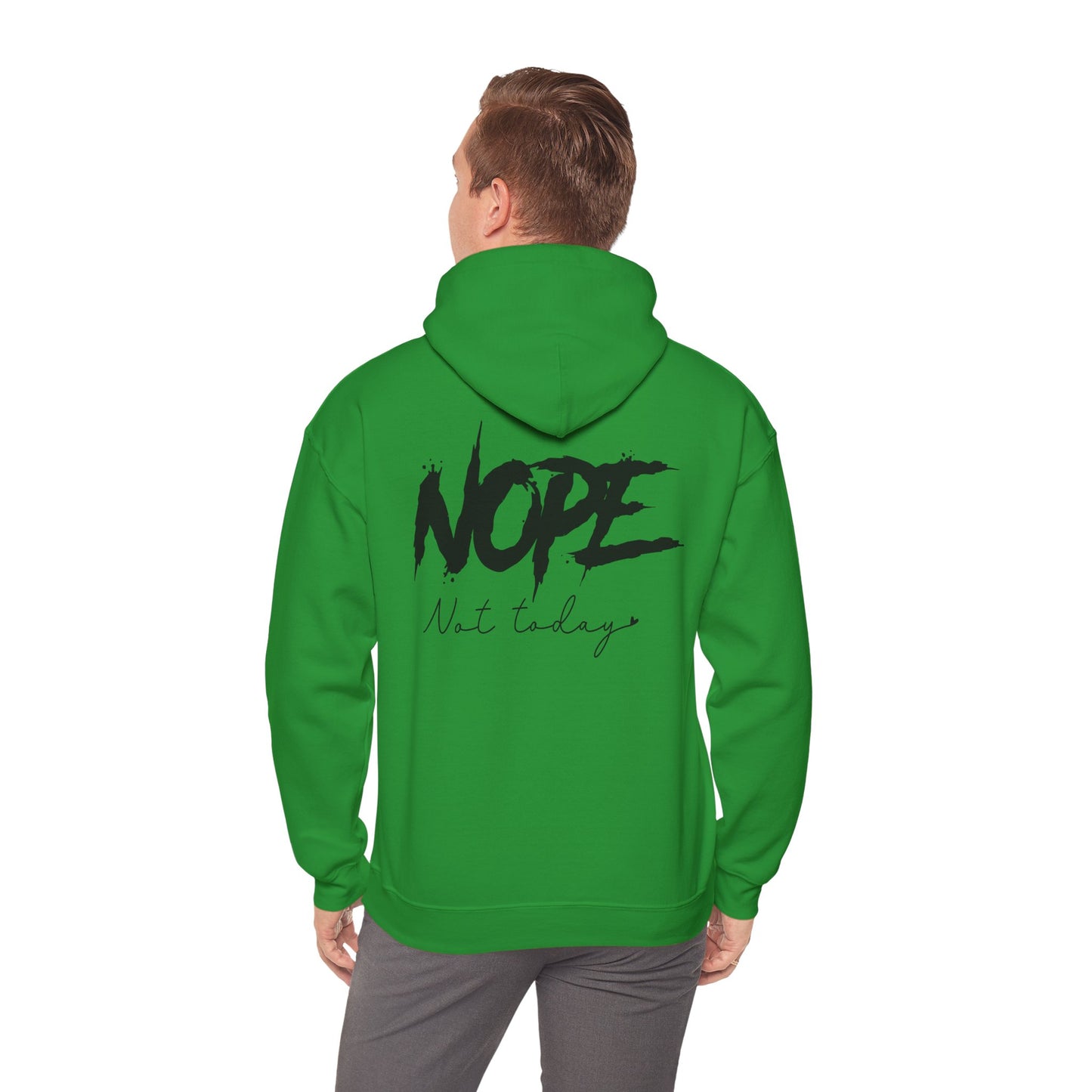 'NOPE Not Today' Hoodie - Unisex