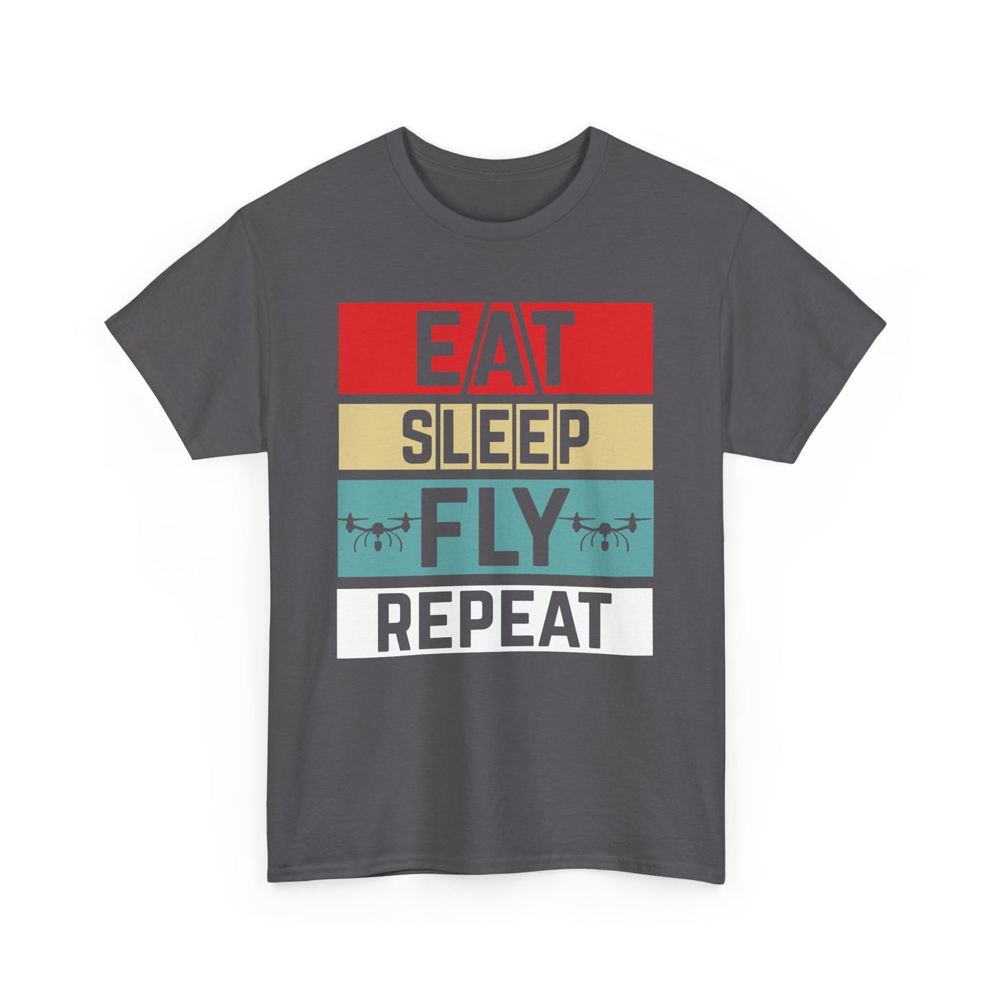 Eat Sleep Fly Repeat Tee