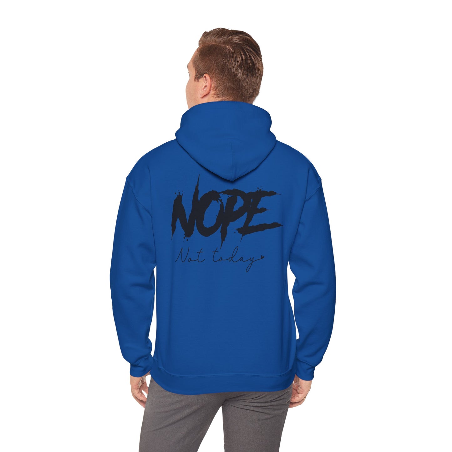 'NOPE Not Today' Hoodie - Unisex
