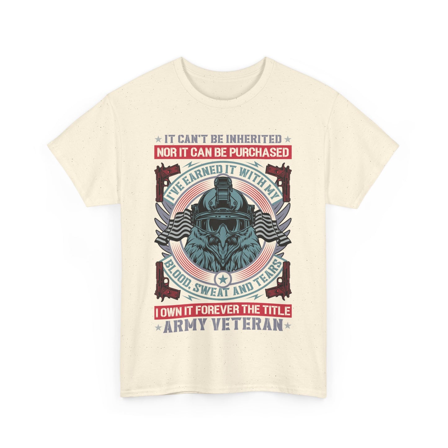 I own it forever- army veteran Tee