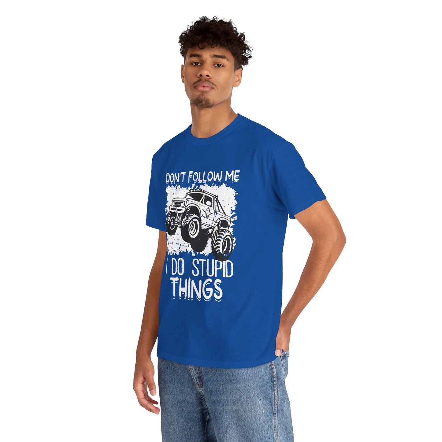 Don't Follow Me, I Do Stupid Things' Off-Road Humor Tee
