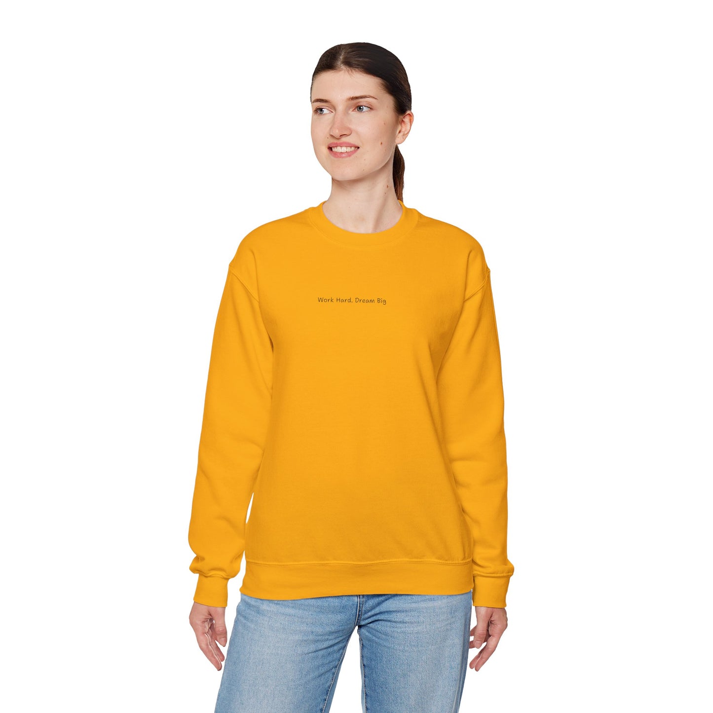 Work Hard Dream Big Sweatshirt - Unisex