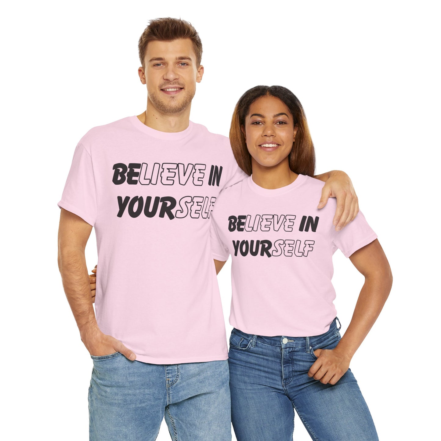 Believe in Yourself Tee - Unisex
