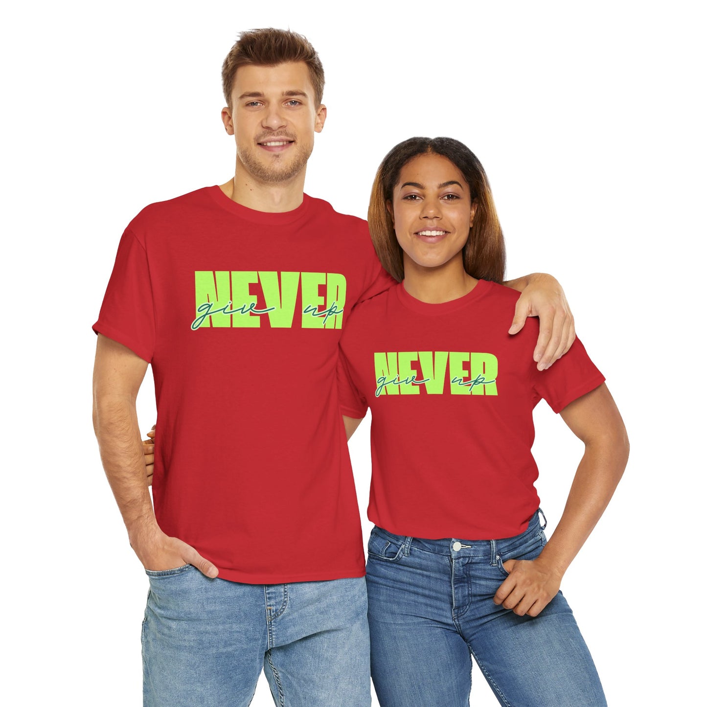 Never Give Up Tee - Unisex