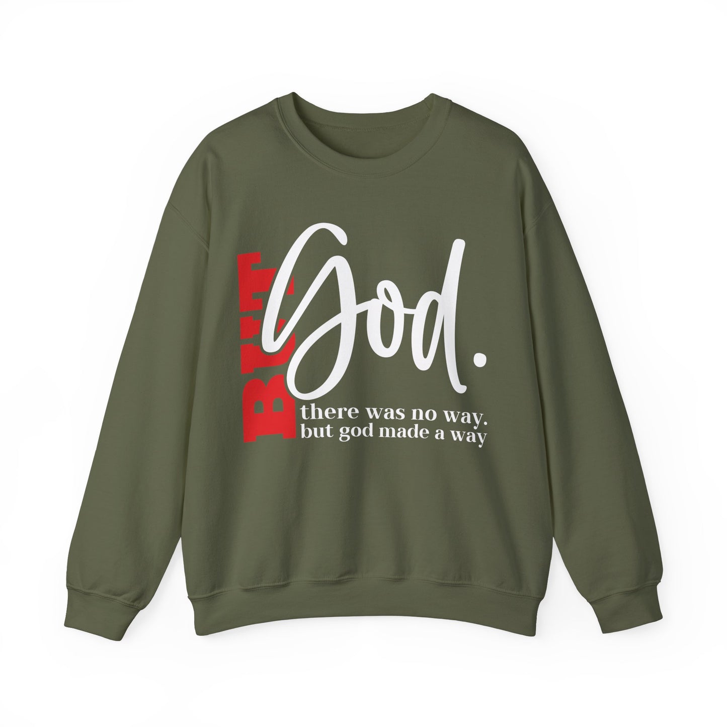 But God Inspirational Sweatshirt