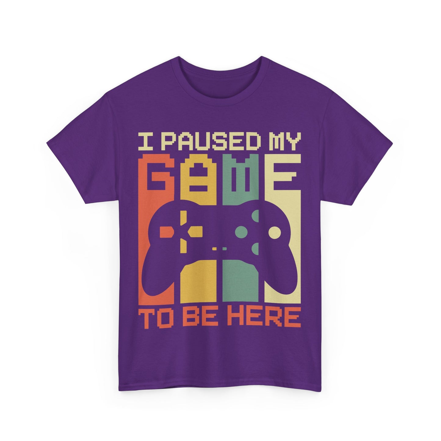I Paused My Game Tee