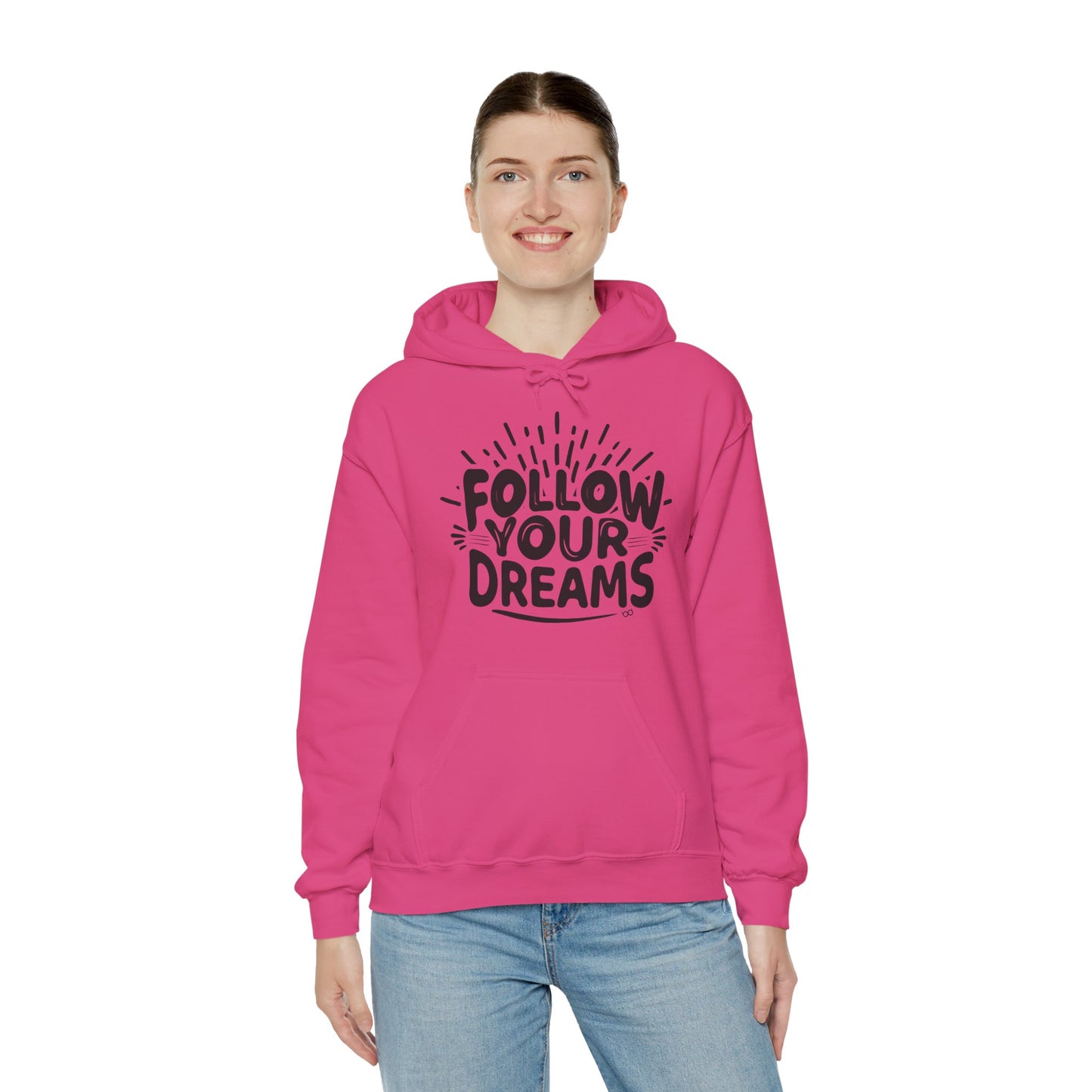 Follow Your Dreams Hoodie