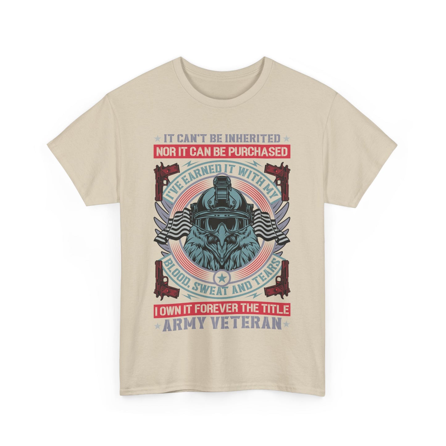 I own it forever- army veteran Tee