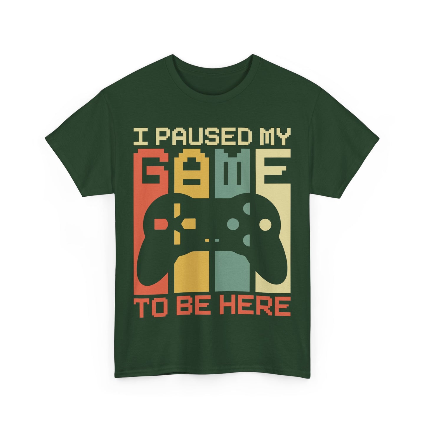 I Paused My Game Tee