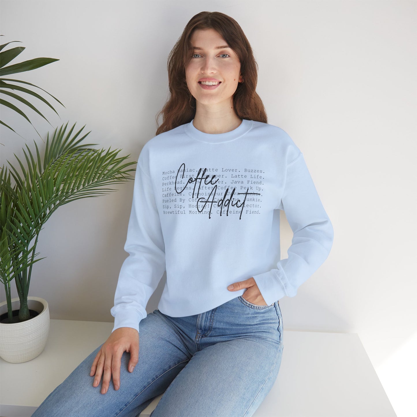 Coffee Addict Sweatshirt