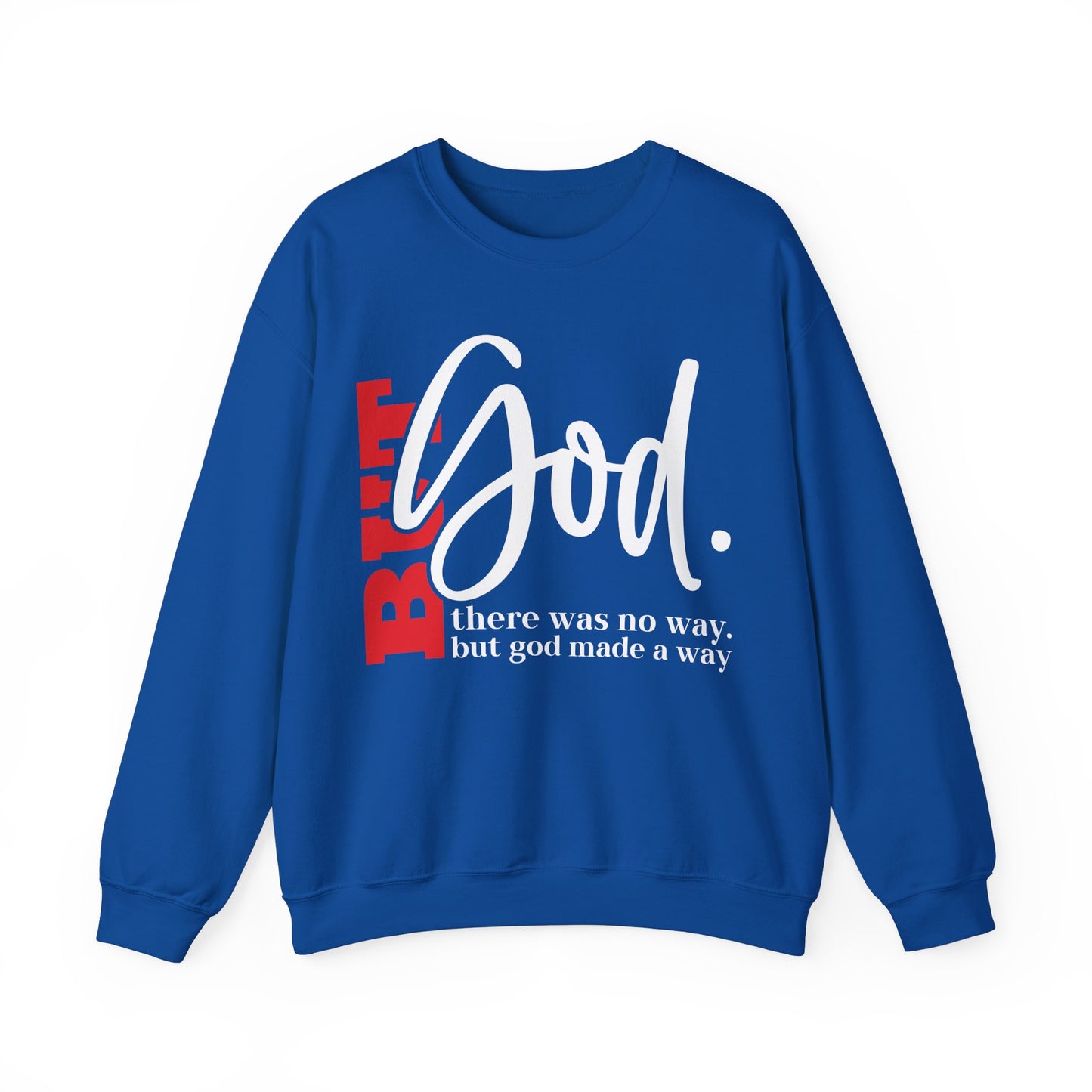 But God Inspirational Sweatshirt