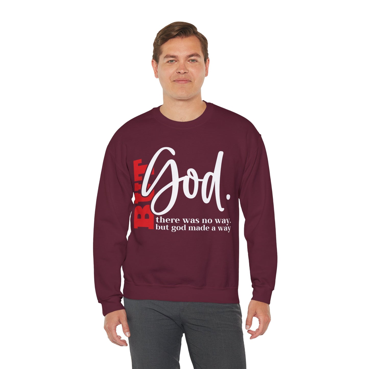 But God Inspirational Sweatshirt