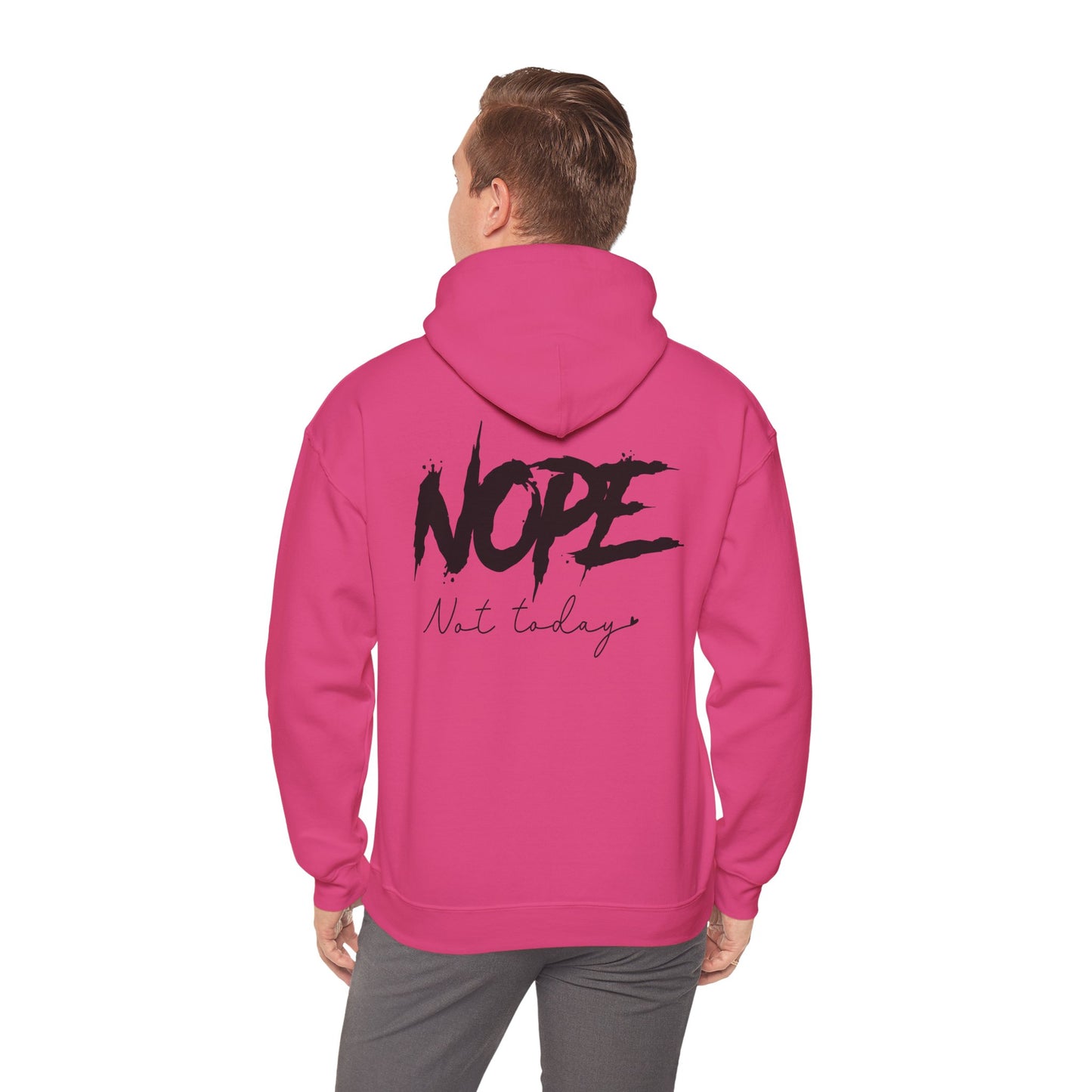 'NOPE Not Today' Hoodie - Unisex