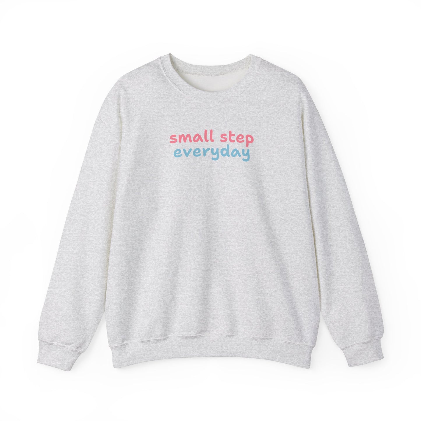 Small Step Everyday Sweatshirt - Unisex