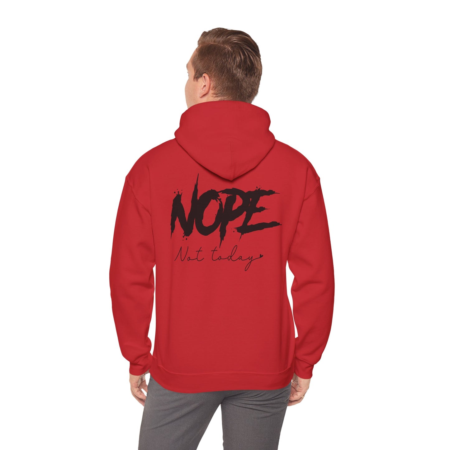 'NOPE Not Today' Hoodie - Unisex