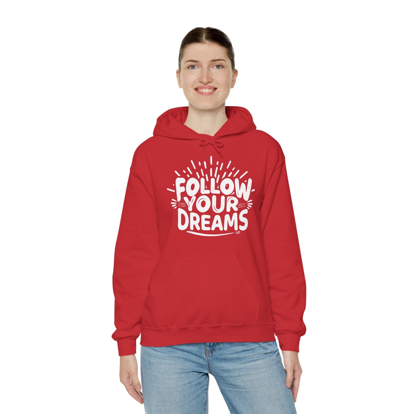 Follow Your Dreams Hoodie