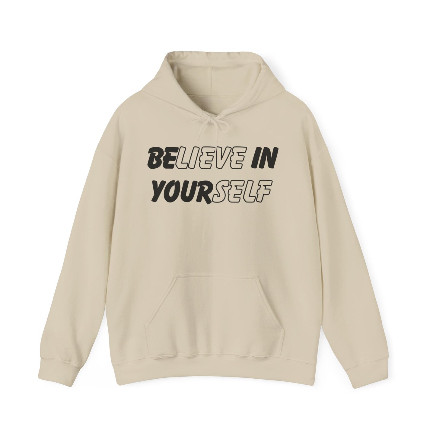Believe in Yourself Hoodie – Unisex