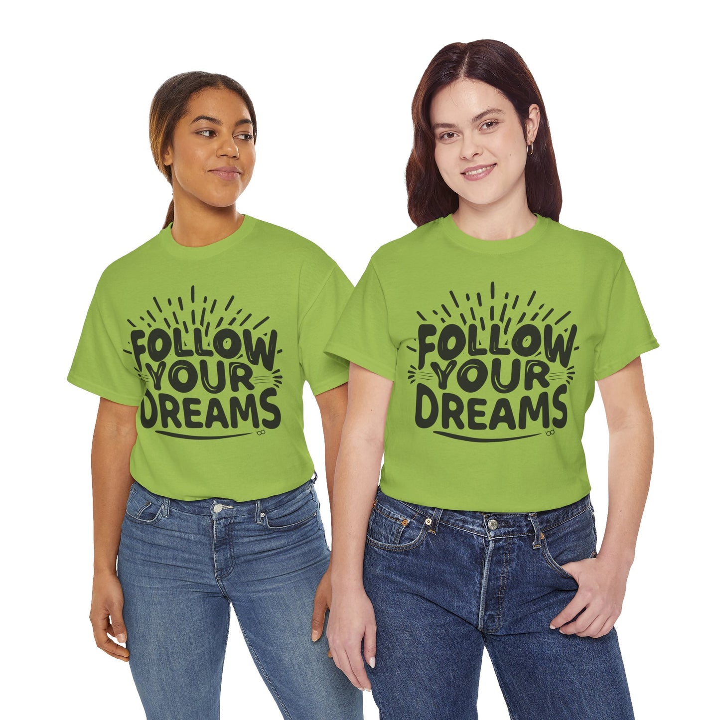 Follow Your Dreams Tee