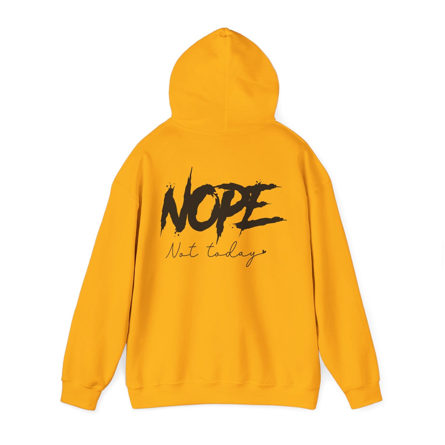 'NOPE Not Today' Hoodie - Unisex