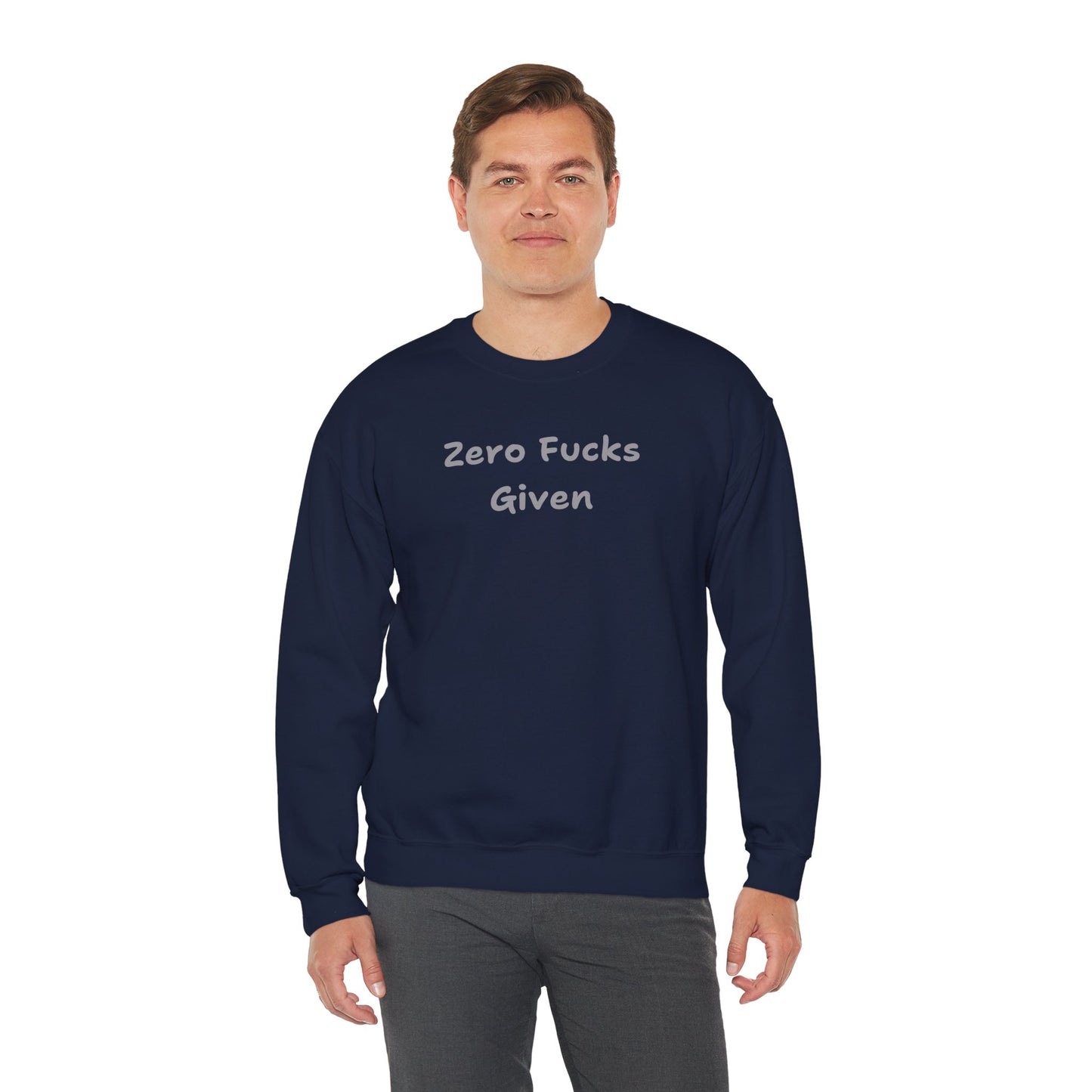 Zero Fucks Given Sweatshirt - Unisex