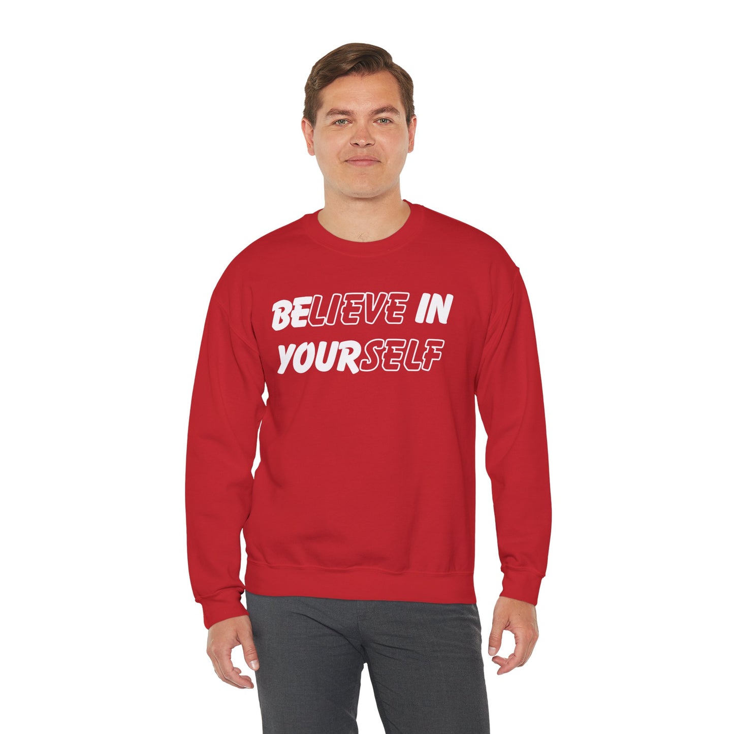 Believe in Yourself Sweatshirt - Unisex