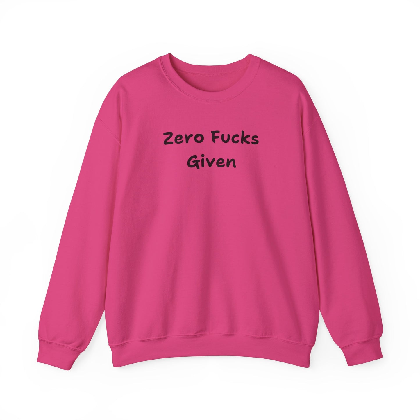 Zero Fucks Given Sweatshirt - Unisex