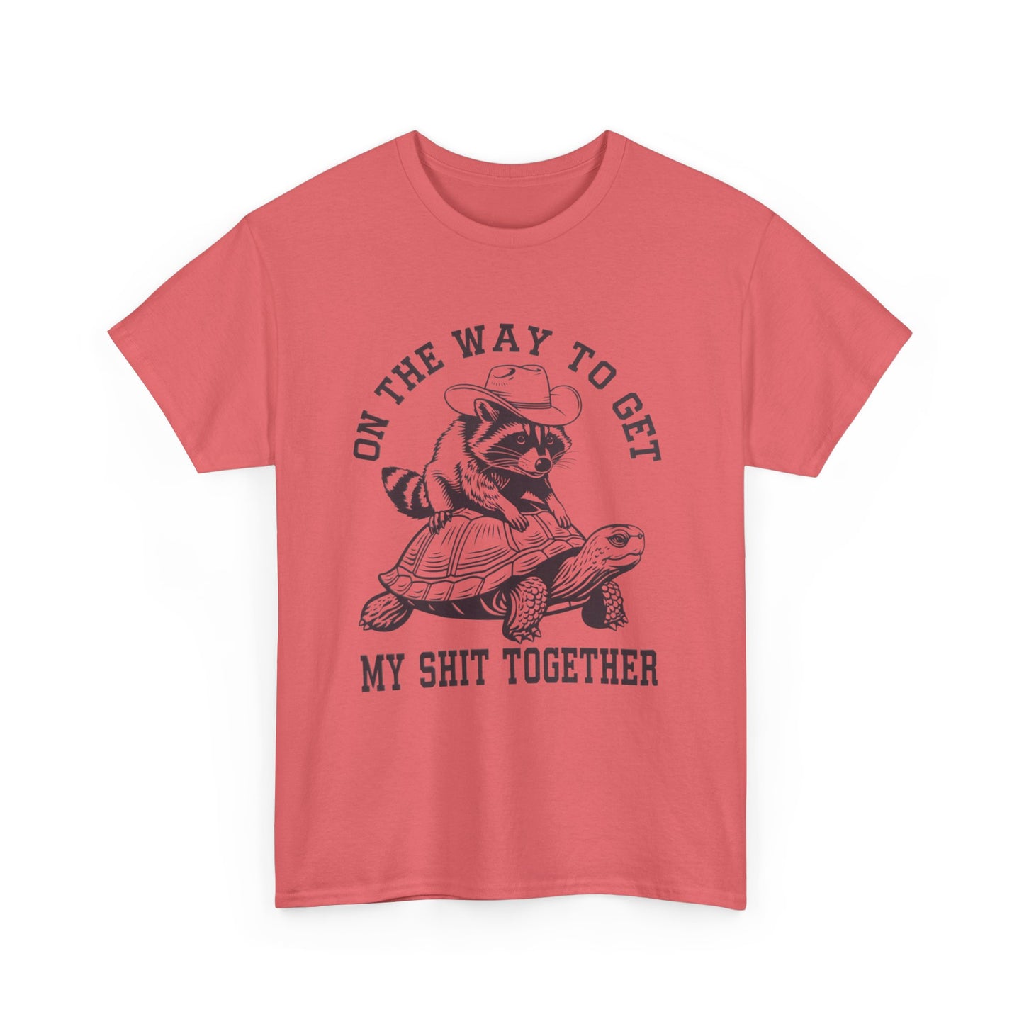 On the Way to Get My Shit Together Tee