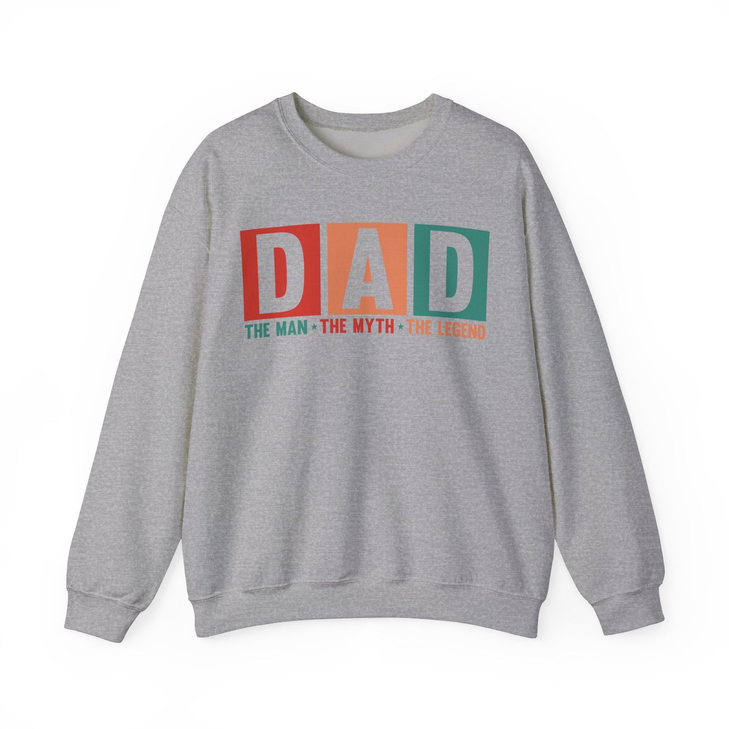Dad - The Man The Myth The Legend Sweatshirt