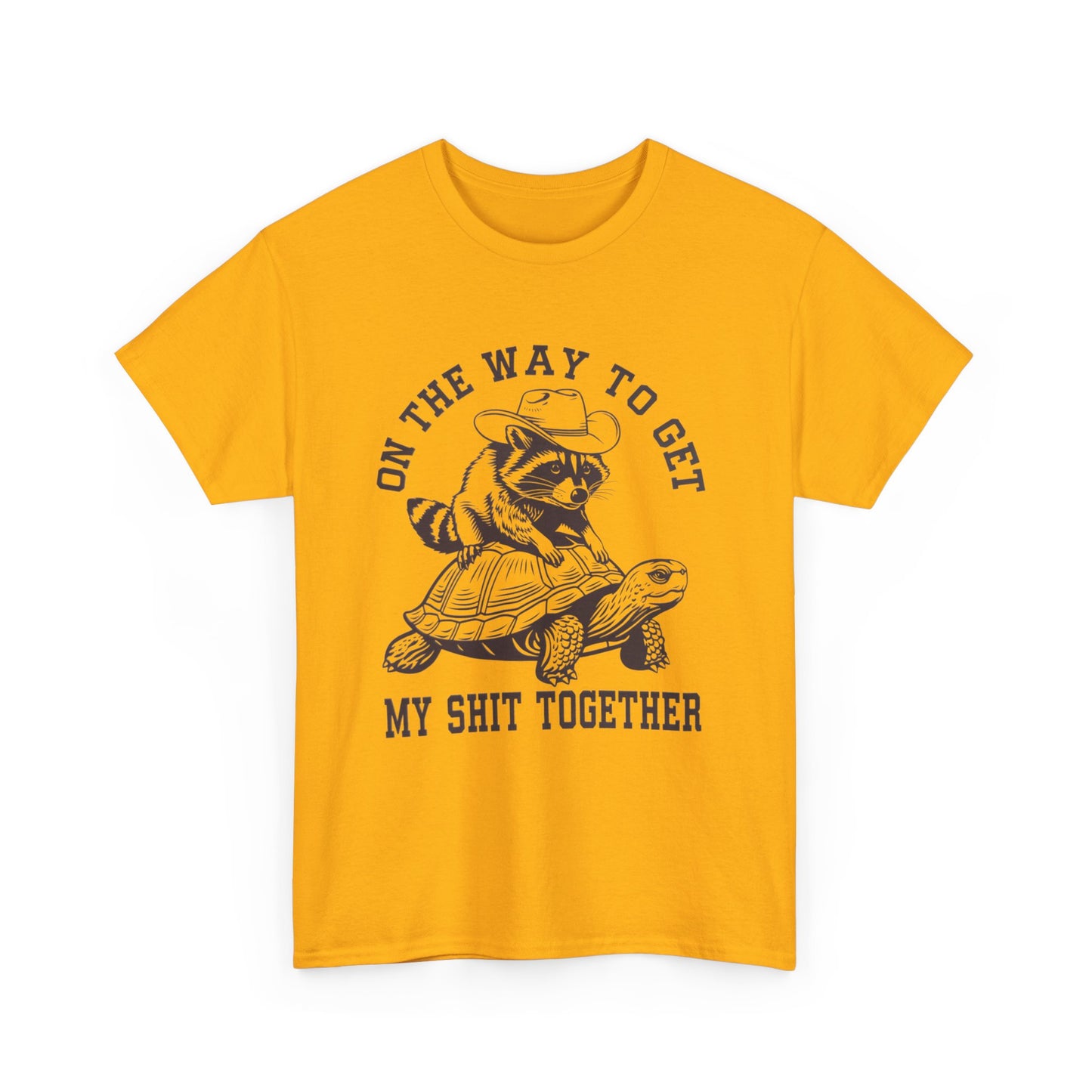 On the Way to Get My Shit Together Tee