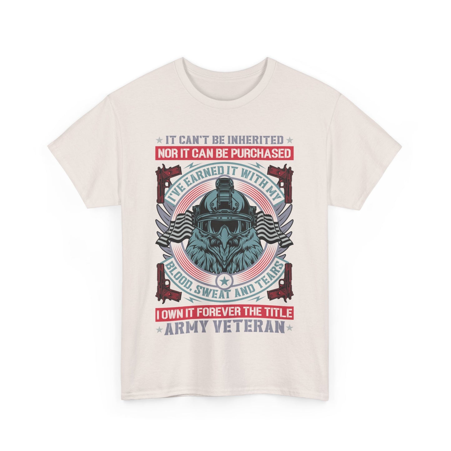 I own it forever- army veteran Tee