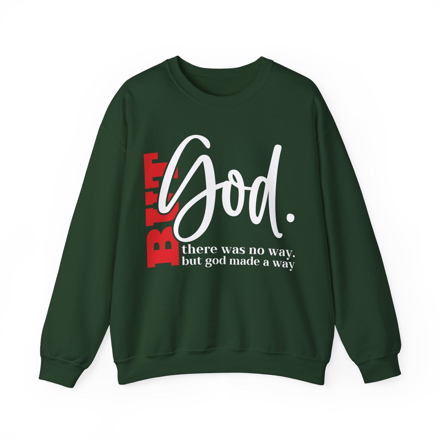 But God Inspirational Sweatshirt