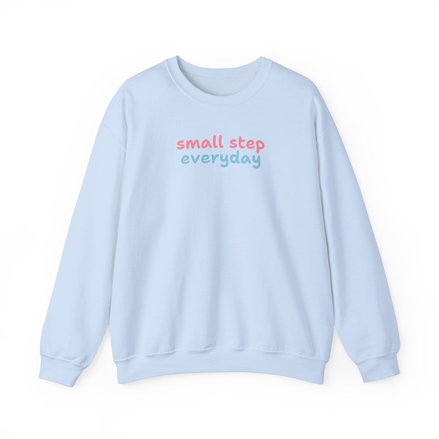 Small Step Everyday Sweatshirt - Unisex